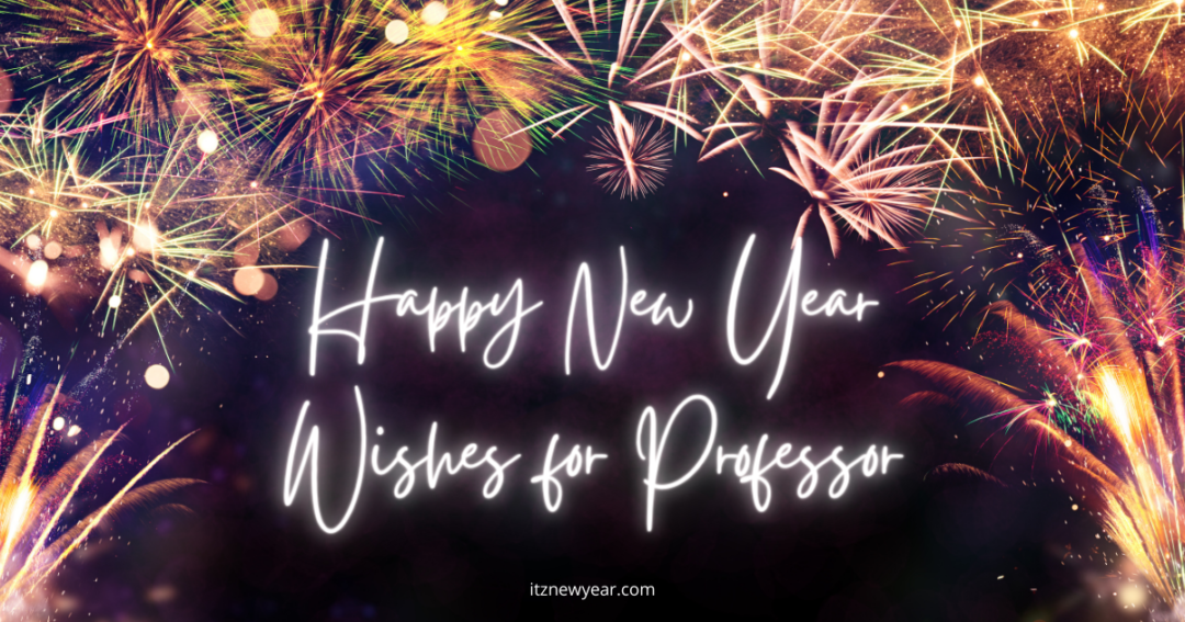 Happy new year wishes for professor