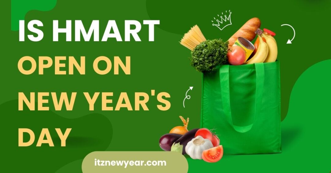 Is hmart open on new year's day