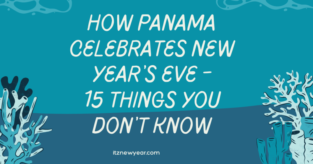 how panama celebrates new year's eve