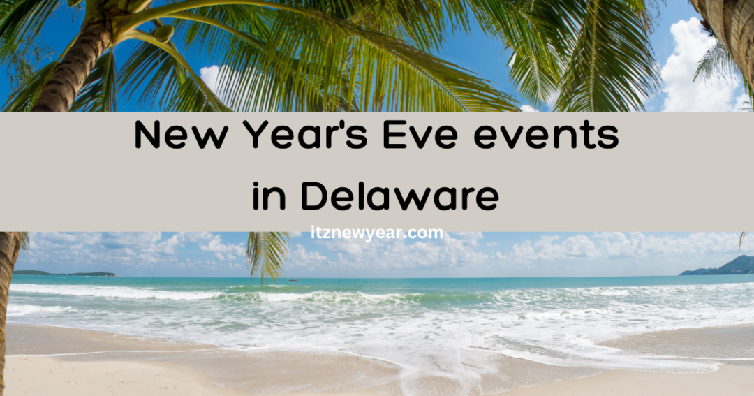 new year's eve events in delaware
