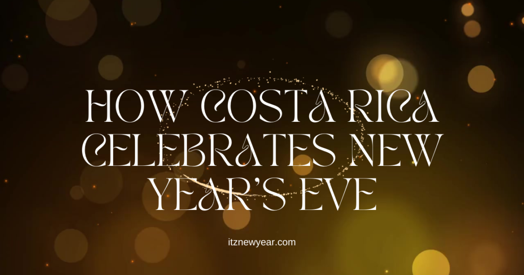 how costa rica celebrates new years