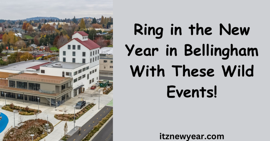 New Year Eve Events in Bellingham