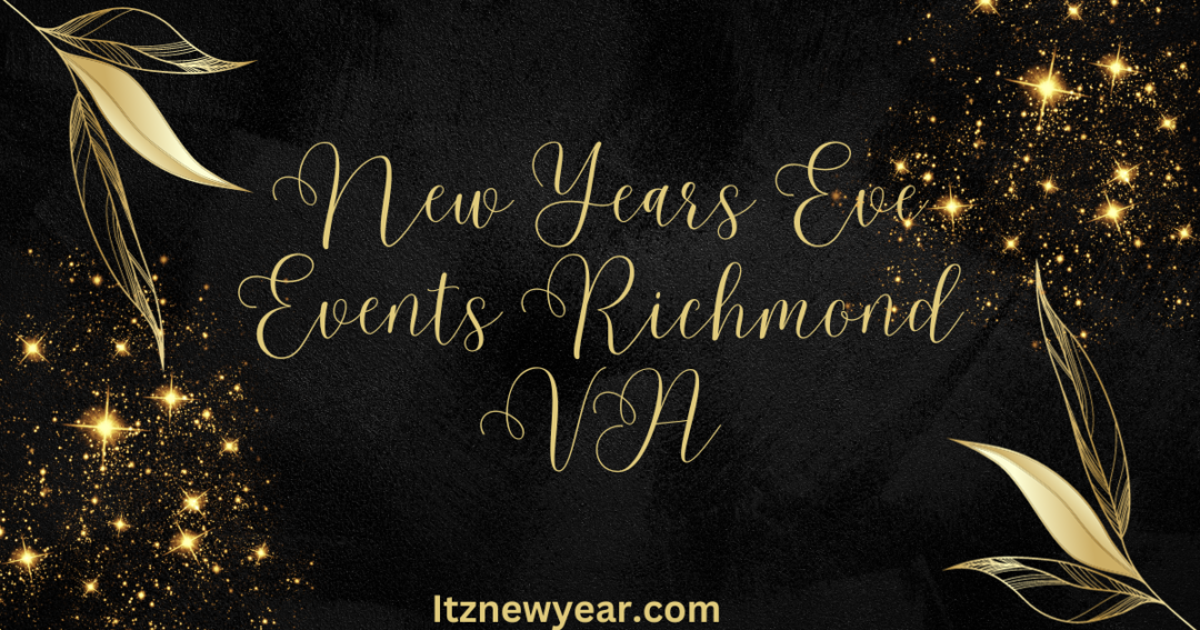 New Years Eve Events Richmond VA