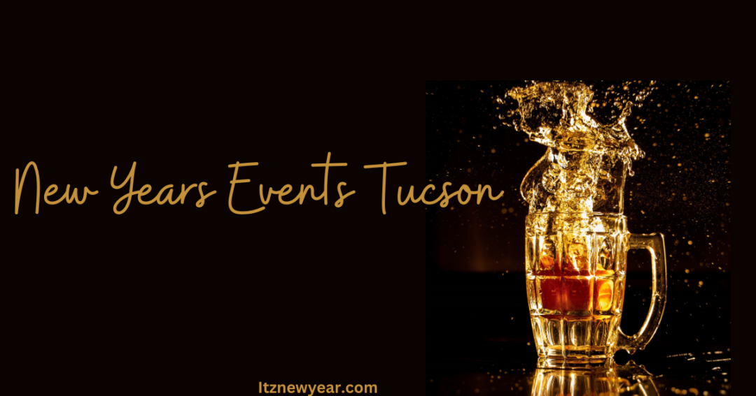 New Years Events Tucson