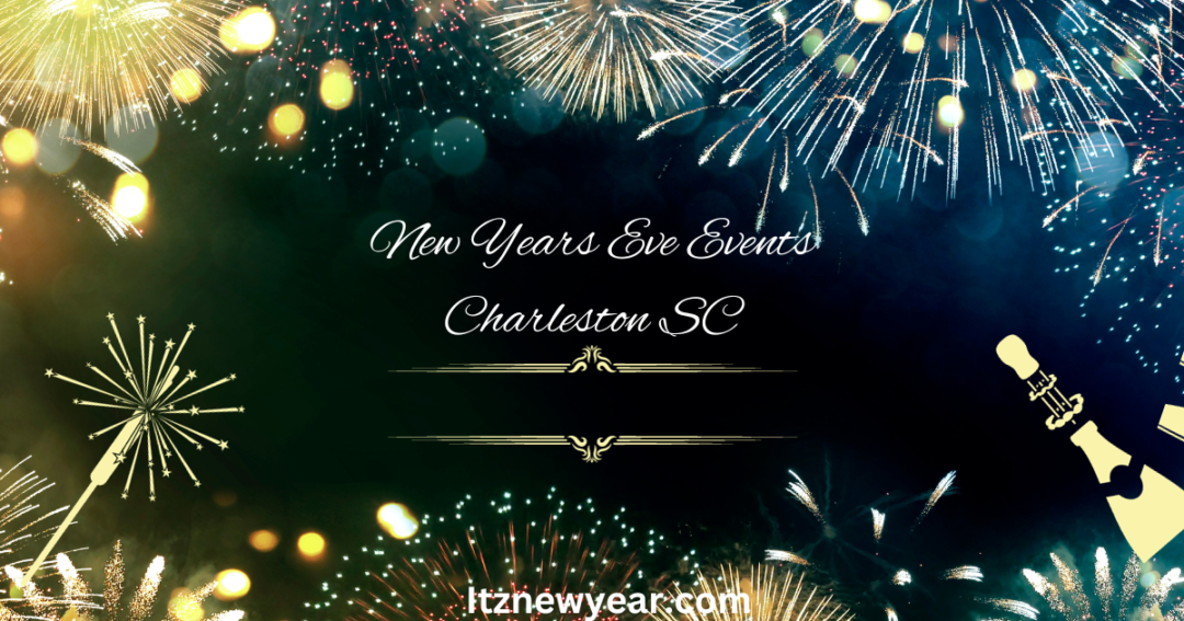 New Years Eve Events Charleston SC
