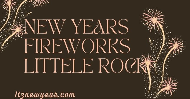 New years fireworks little rock