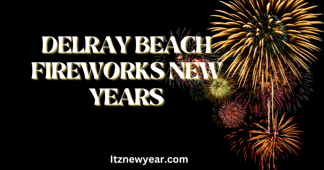 Delray Beach Fireworks New Years