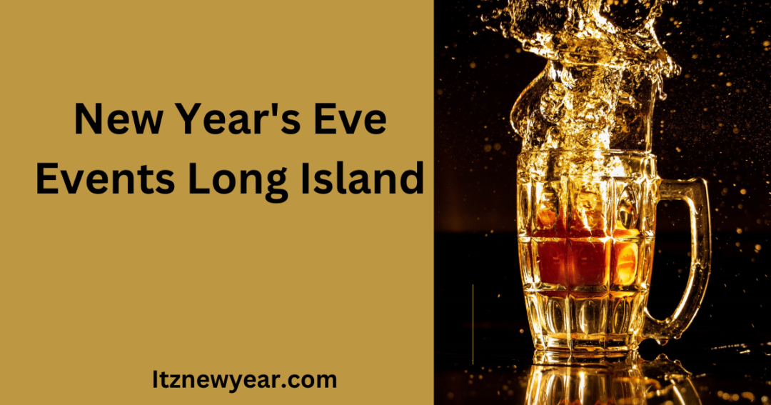New Year's Eve Events Long Island