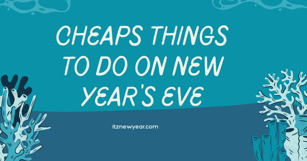 cheap things to do on new year's eve