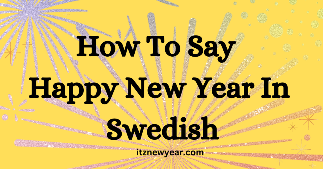 How to say happy new year in swedish