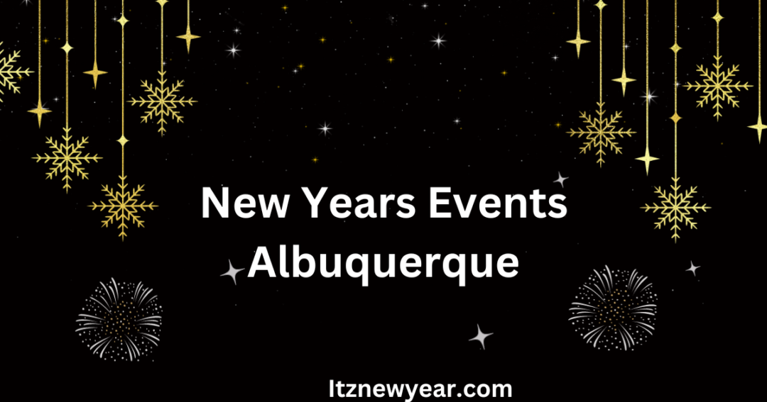New Years Events Albuquerque